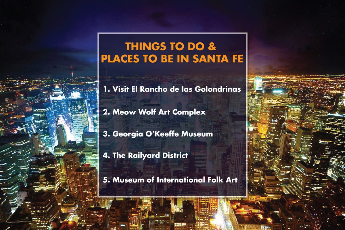 Things to do in Santa Fe?