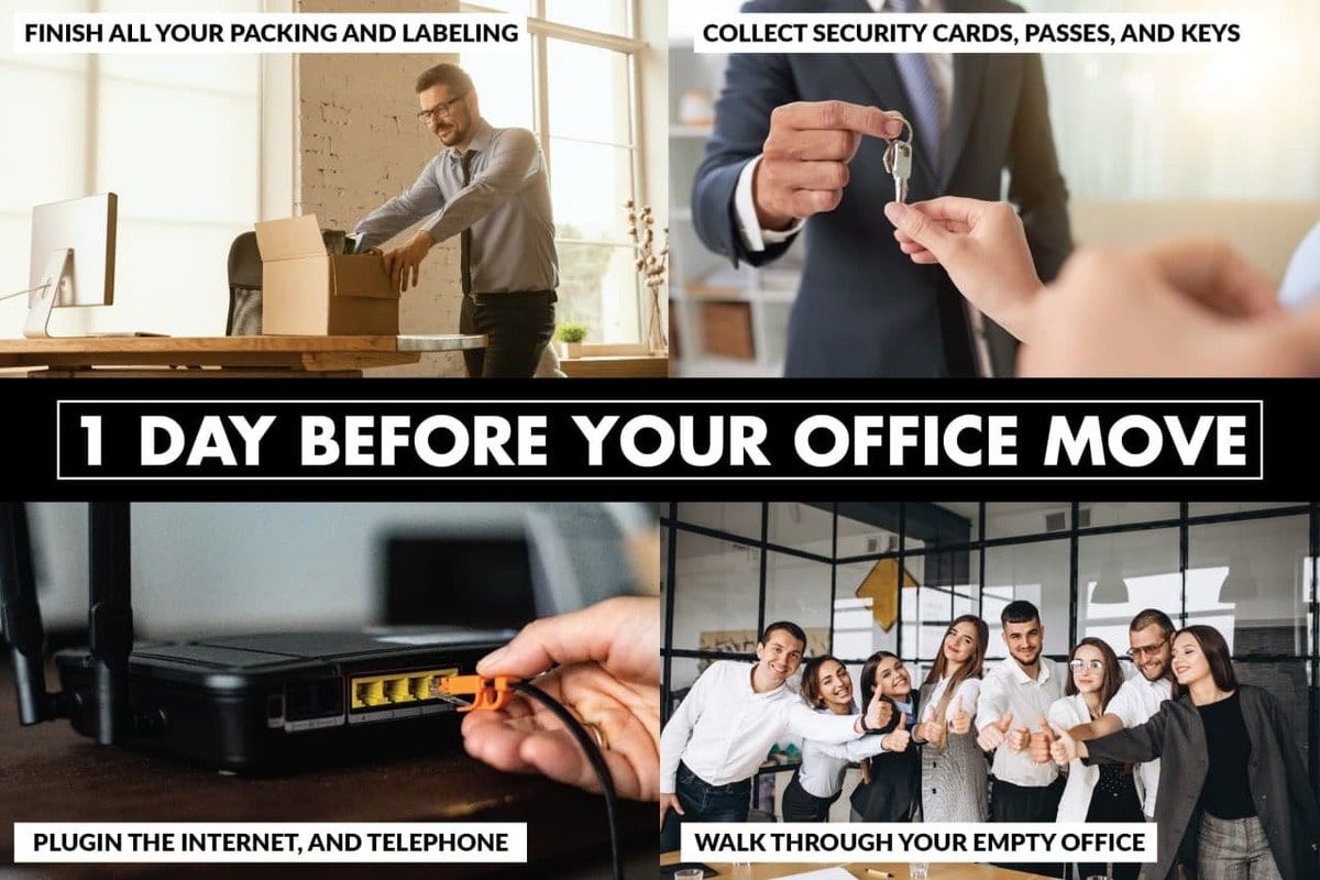 1 DAY BEFORE YOUR OFFICE MOVE